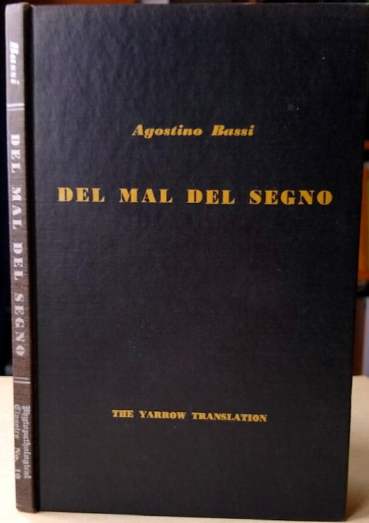 Del Mal del Segno (translated by P.J. Yarrow). On the Mark Disease, Calcinaccio or Muscadine, a disease that affects silk worms and on the means of freeing therefrom even the most devastated breeding establishments