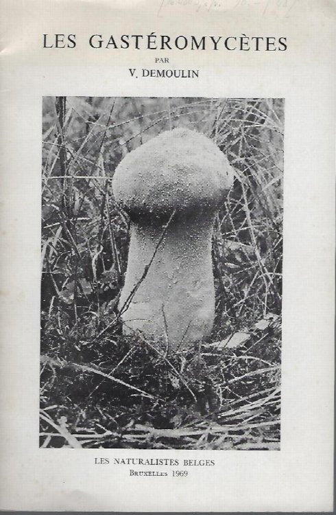 Les Gasteromycetes - introduction a l'etude des Gasteromycetes de Belgique