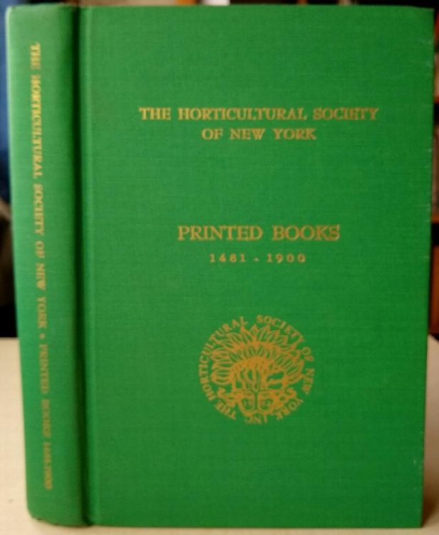 Printed Books 1481-1900 in the Horticultural Society of New York