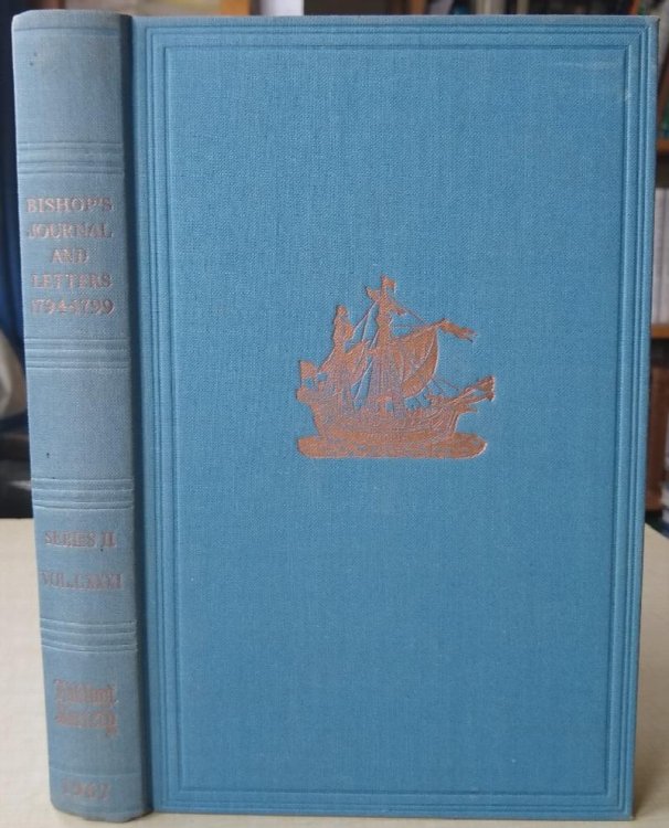 The Journal And Letters Of Captain Charles Bishop On The North West Coast Of America In The Pacific And In New South Wales 1794-1799