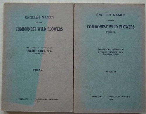 English Names of our Commonest Wild Flowers (2 volumes)