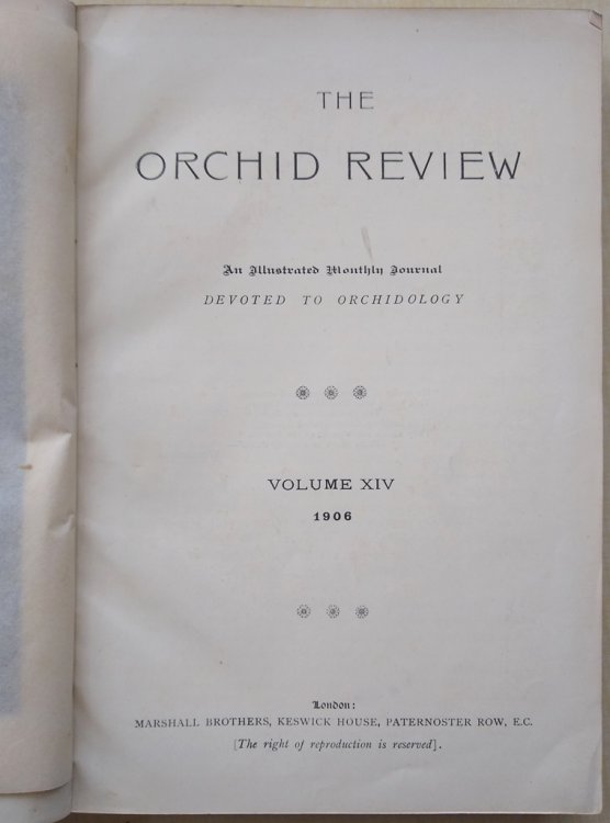 The Orchid Review - an illustrated monthly journal devoted to orchidology - Volume XIV