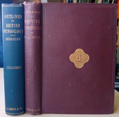 Outlines of British Fungology; containing characters of above a thousand species of fungi, and a complete list of all that have been described as natives of the British Isles. TOGETHER WITH Supplement