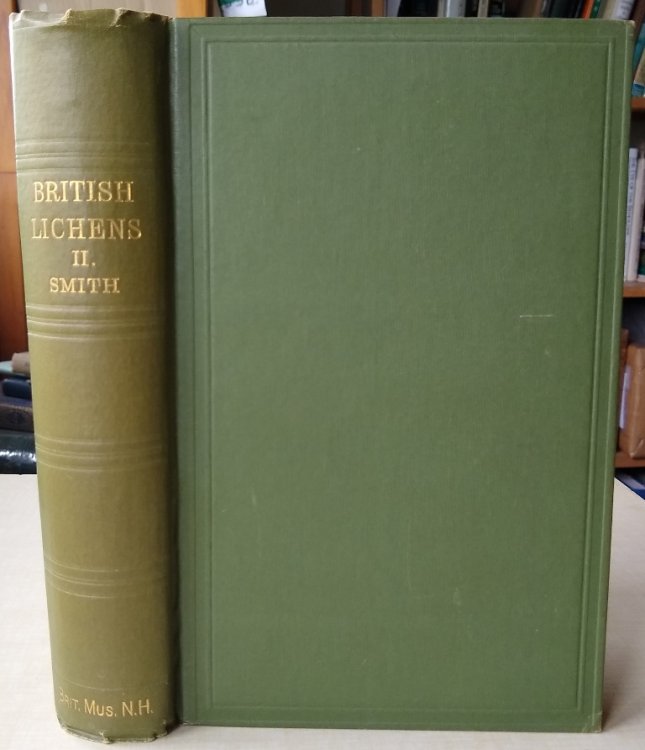 A Monograph of the British Lichens - a descriptive catalogue of the species in the British Museum. Volume II only [Gren Lucas' copy]