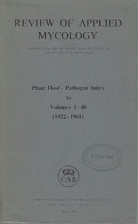 Plant Host - Pathogen Index to Volumes 1 - 40 of Review of Applied Mycology (1922 - 1961)
