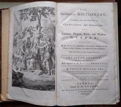 The Gardeners Dictionary: Containing, The Methods Of Cultivating and Improving The Kitchen, Flower, Fruit and Pleasure Garden; Wherein All The Articles Contained In The former Editions Of This Work, In Two Volumes are Disposed in One Alphabet