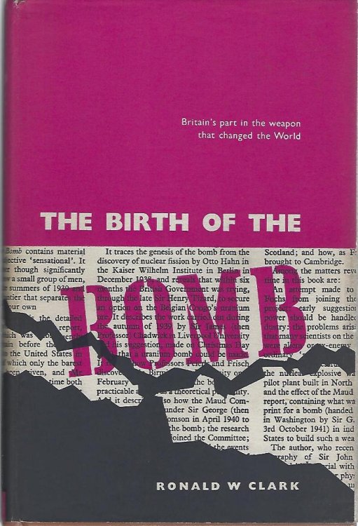 The Birth of the Bomb - the untold story of Britain's part in the weapon that changed the world