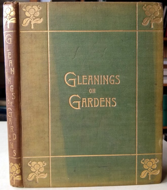 Gleanings On Gardens Chiefly Respecting Those Of The Ancient Style In England