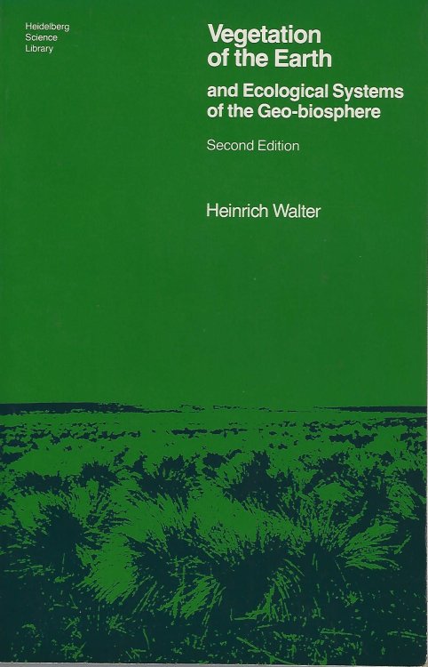 Vegetation of the Earth and Ecological Systems of the Geo-biosphere [Gren Lucas' copy]
