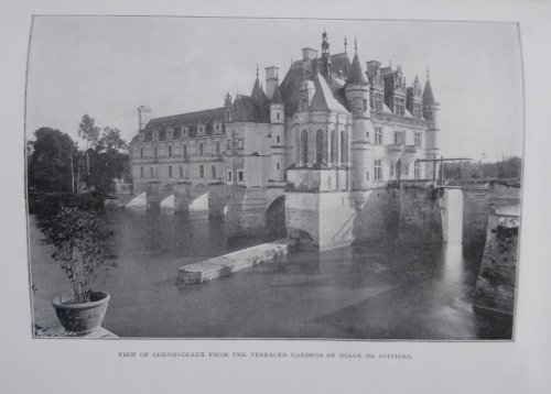 Old Touraine - the life and History of the Chateaux of the Loire