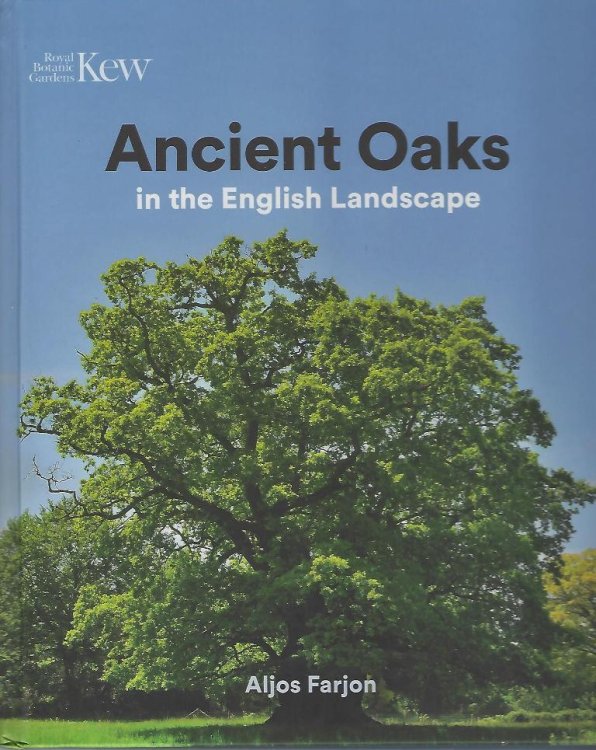 Ancient Oaks in the English Landscape