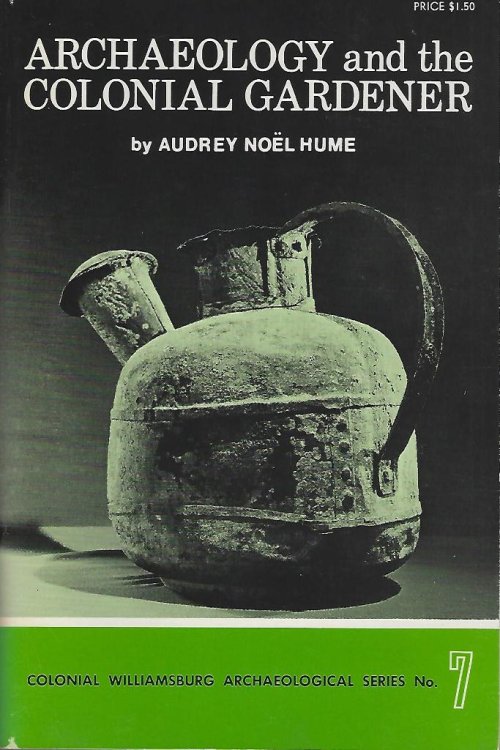 Archaeology and the Colonial Gardener