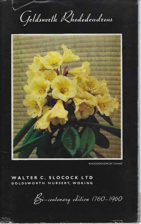 Goldsworth Rhododendrons : Bi-Centenary Edition, 1760 - 1960