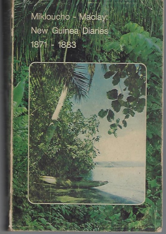 New Guinea Diaries 1871-1883 [Jim Comber's copy]