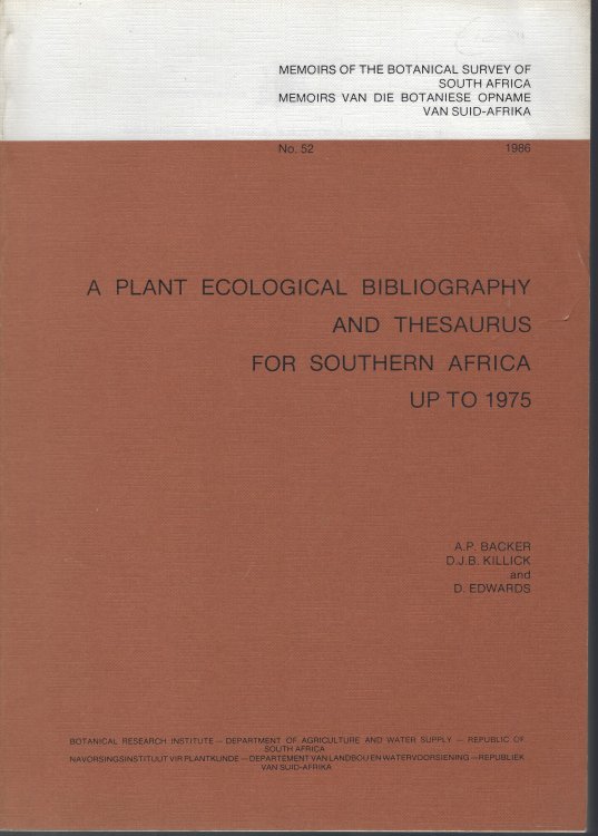 A Plant Ecological Bibliography and Thesaurus for Southern Africa uo to 1975