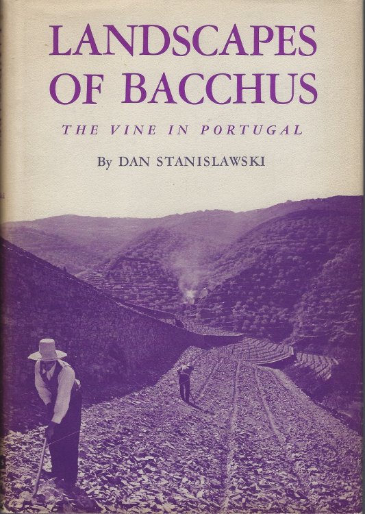 Landscapes of Bacchus - the Vine in Portugal