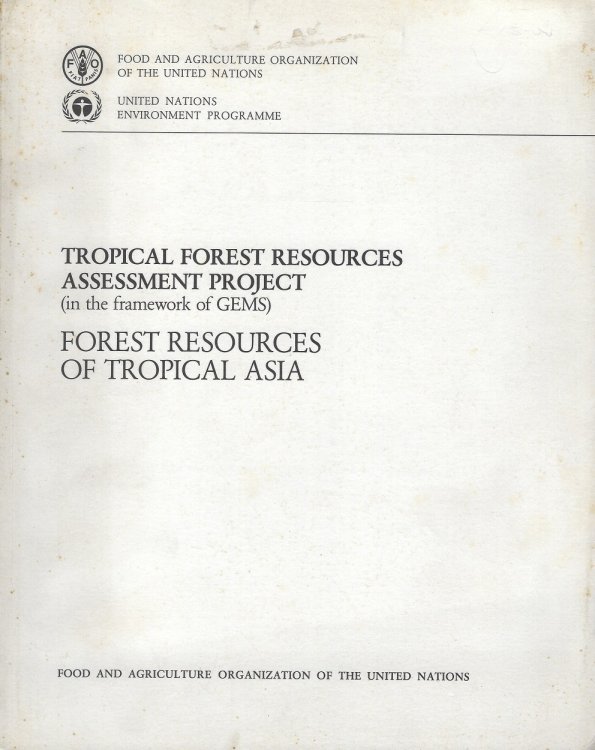 Forest Resources of Tropical Asia [Tropical Forest Resources Assessment Project, in the framework of GEMS]