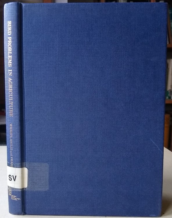 Bird Problems in Agriculture - the proceedings of a conference 