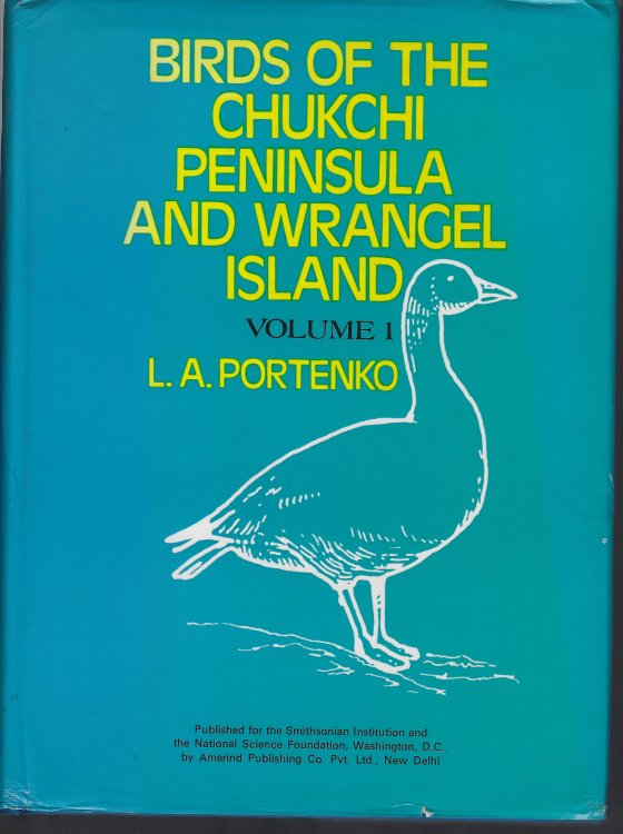 Birds of the Chukchi Peninsula and Wrangel Island. Volume 1
