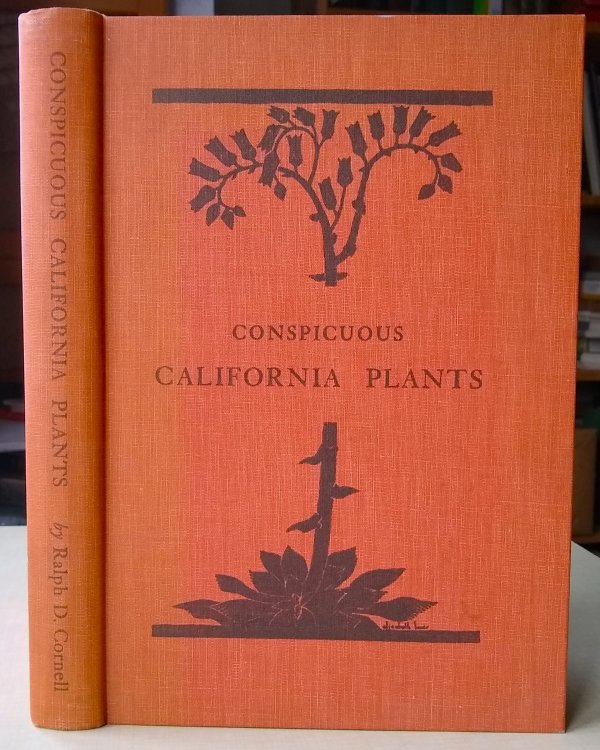 Conspicuous California Plants, with notes on their garden uses