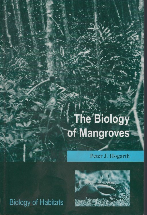 The Biology of Mangroves