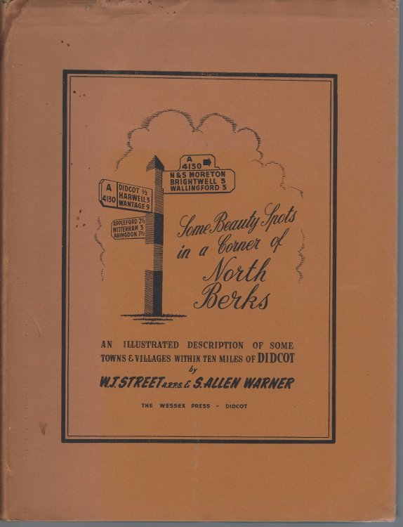 Some Beauty Spots in a Corner of North Berks - an illustrated description of some towns and villages within ten miles of Didcot. With commentaries on the landscapes visible from points on the neighbouring Downs [Richard Fitter's copy]