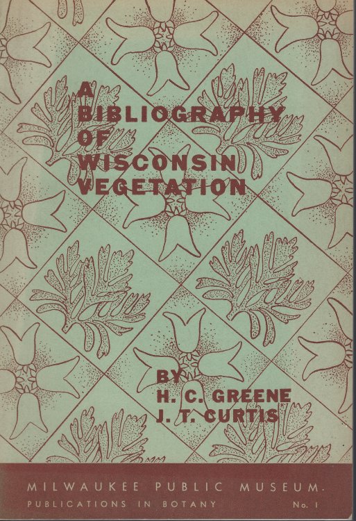 Image for A Bibliography of Wisconsin Vegetation A Bibliography of Wisconsin Vegetation
