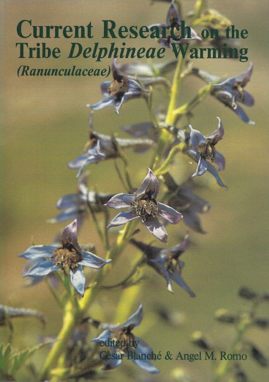 Current Research on the Tribe Delphineae Warminge Ranunculaceae.[Collectanea Botanica Volume 19]