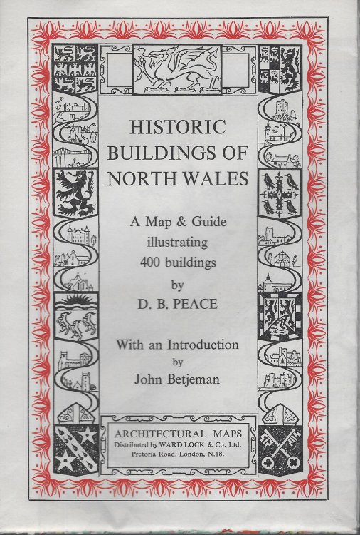 Historic Buildings of North Wales - a map and guide illustrating 400 buildings