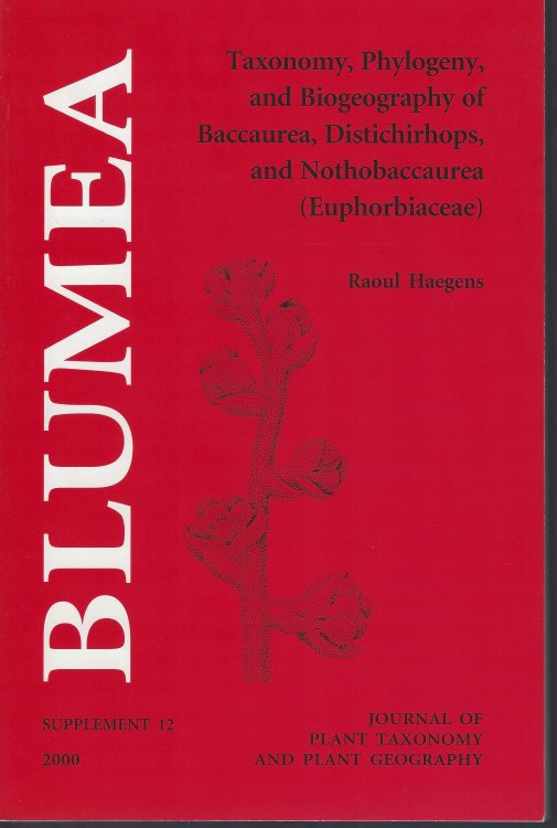 Taxonomy, Phylogeny, and Biogeography of Baccaurea, Distichirhops and Nothobaccaurea (Euphorbiaceae)