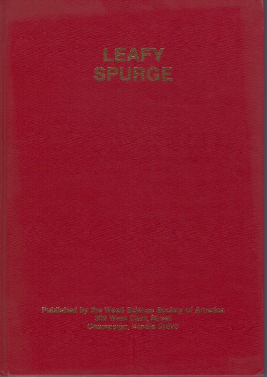 Leafy Spurge [Monograph Series Number 3]. Alan Radcliffe-Smith's copy]