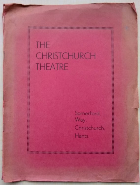 The Christchurch Theatre, Somerford Way, Christchurch, Hants [The Oates / Selborne copy]