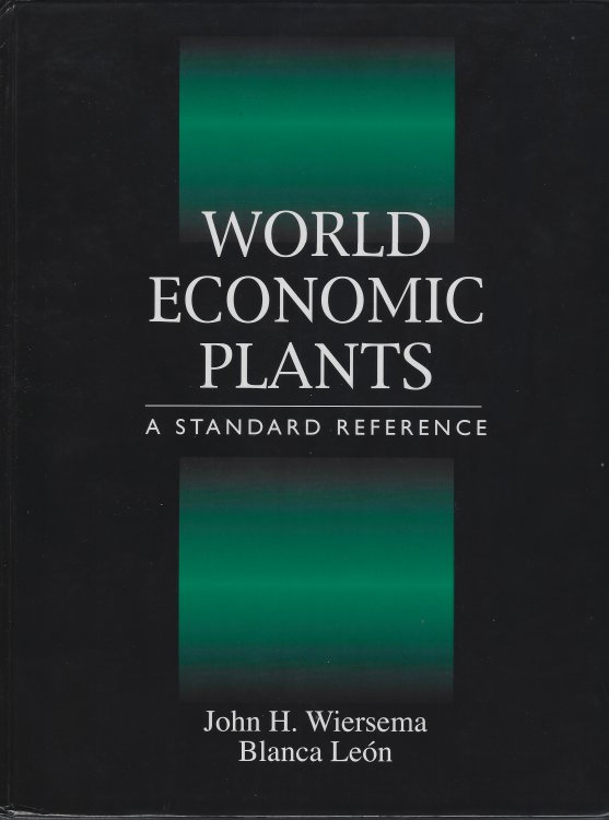 World Economic Plants - A Standard Reference