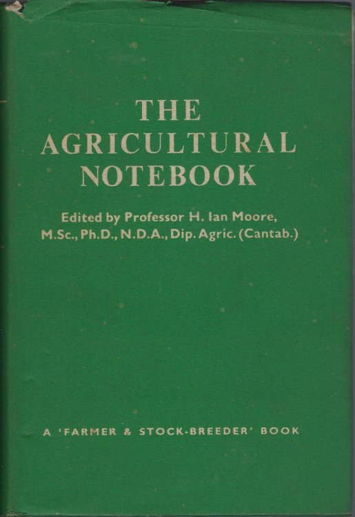 Primrose McConnell's The Agricultural Notebook - facts and figures for farmers, students and all engaged or interested in farming
