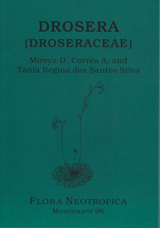 Drosera (Droseraceae) [Flora Neotropica Monograph 96] David Hawksworth's copy