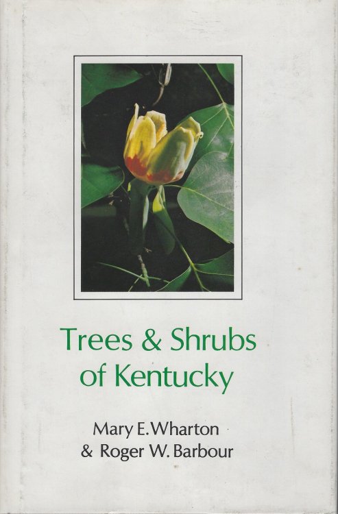 Trees and Shrubs of Kentucky