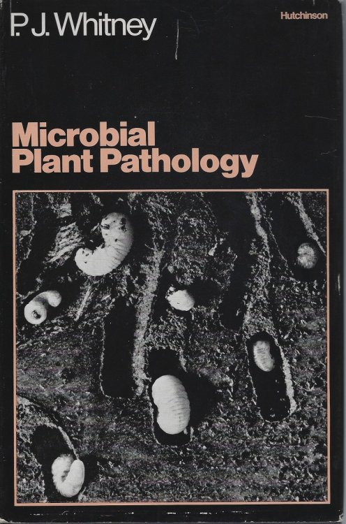 Microbial Plant Pathology [Peter Moore's copy]