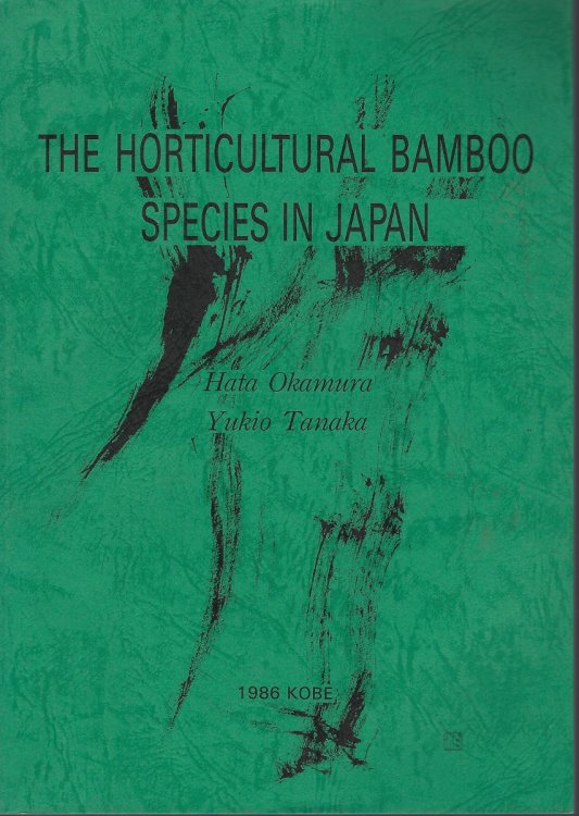 The Horticultural Bamboo Species in Japan - the Characteristic and Utilization of Ornamental Bamboo Species with Illustration