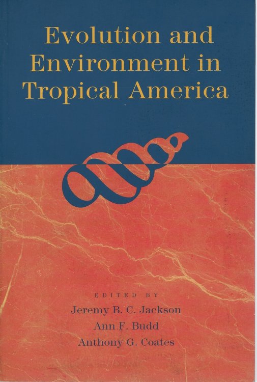 Evolution and Environment in Tropical America