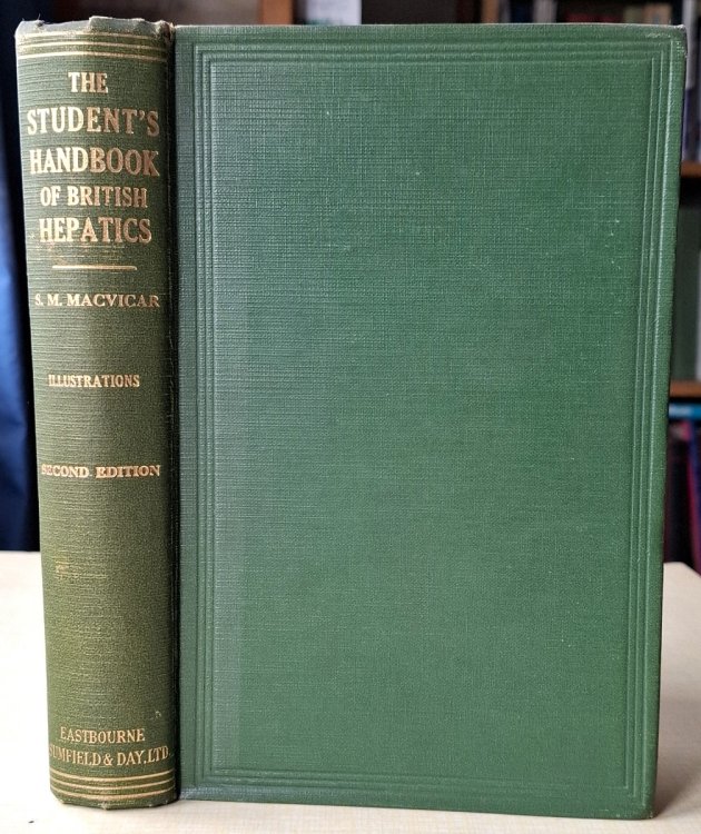 The Student's Handbook of British Hepatics [Frank White's copy]