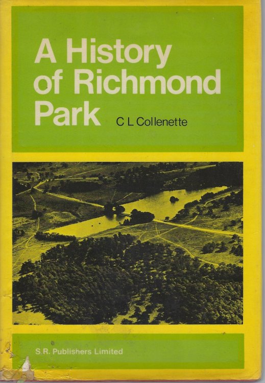 A History of Richmond Park - with an account of its birds and animals