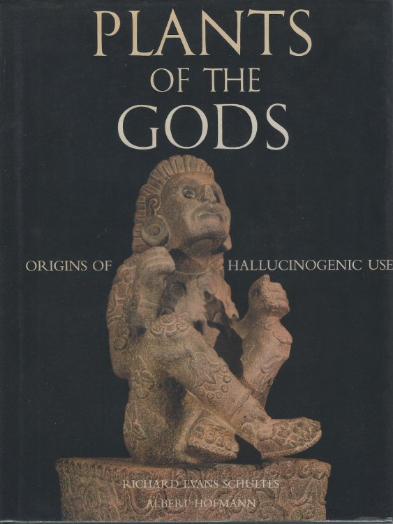 Plants of the Gods - Origins of Hallucinogenic Use