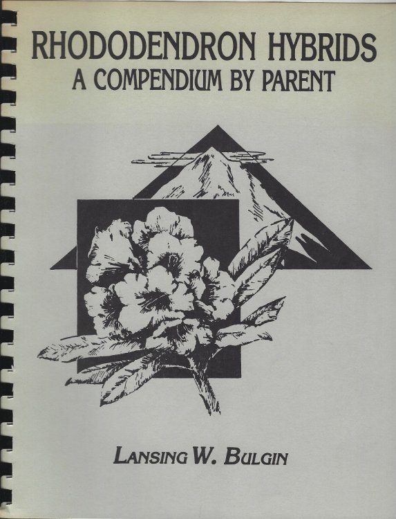 Rhododendron Hybrids - a compendium by parent [Dan Mayers' copy]