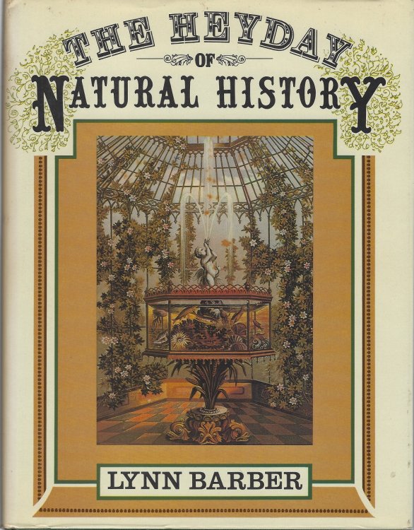 The Heyday of Natural History, 1820-1870