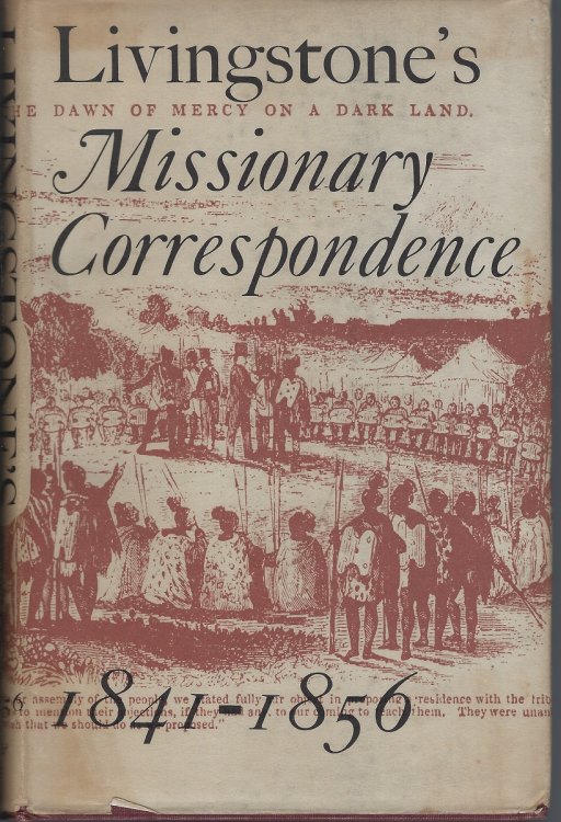 Livingstone's Missionary Correspondence 1841 - 1856