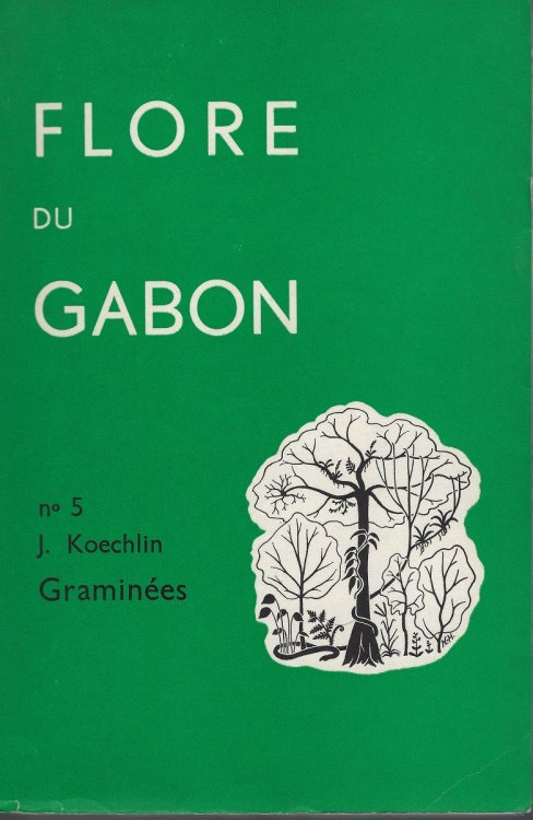 Flore du Gabon 5 - Famille des Graminees