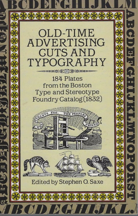 Old Time Advertising Cuts and Typography: 184 Plates from the Boston Type and Stereotype Foundry Catalogue (1832)
