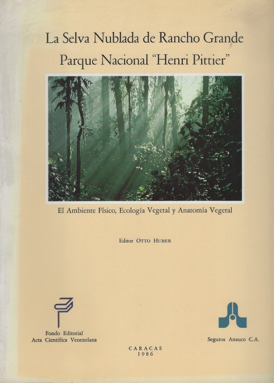 La Selva Nublada de Rancho Grande Parque Nacional 