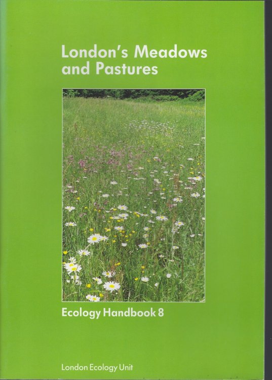 London's Meadows and Pastures (Neutral Grassland)