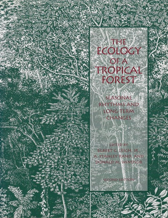 The Ecology of a Tropical Forest - seasons, rhythms and long-term changes